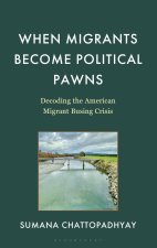 When Migrants Become Political Pawns