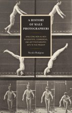 A History of Male Photographers