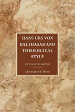 Hans Urs Von Balthasar and Theological Style