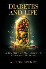 Diabetes and Life