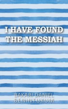I Have Found the Messiah