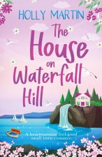 The House on Waterfall Hill