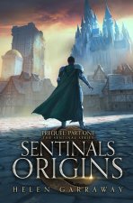 Sentinals Origins Part One
