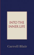 Into the Inner Life