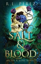 Salt & Blood