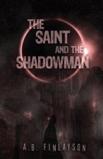 The Saint and the Shadowman