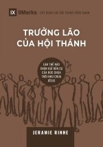 Church Elders / Trưởng l?o c?a Hội thánh