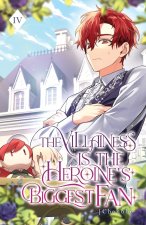 The Villainess is the Heroine's Biggest Fan