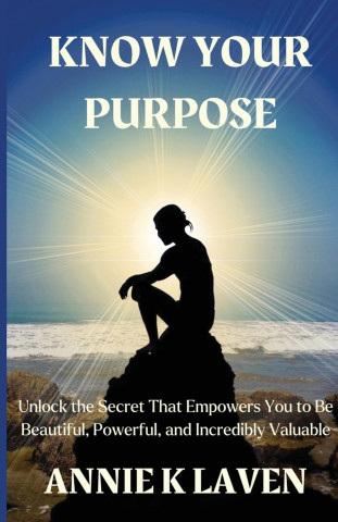 Know Your Purpose