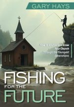 Fishing for the Future
