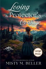 Loving the Protector's Courage