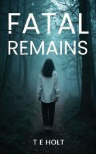Fatal Remains