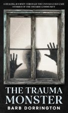 The Trauma Monster