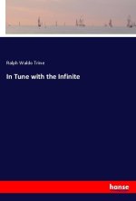 In Tune with the Infinite