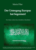 Der Untergang Europas hat begonnen!