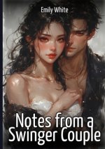 Notes from a Swinger Couple