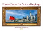 Urbaner Zauber: Das Zentrum Hongkongs (Wandkalender 2026 DIN A4 quer), CALVENDO Monatskalender