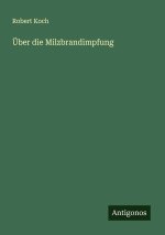 Über die Milzbrandimpfung