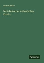 Die Arbeiten des Vatikanischen Konzils
