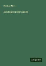 Die Religion des Geistes