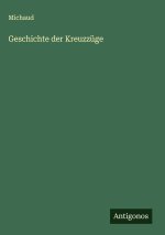 Geschichte der Kreuzzüge