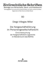 Die Notgeschäftsführung im Personengesellschaftsrecht