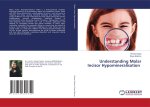 Understanding Molar Incisor Hypomineralisation