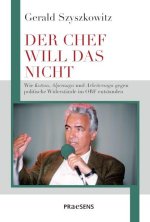 DER CHEF WILL DAS NICHT