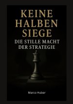 Keine halben Siege