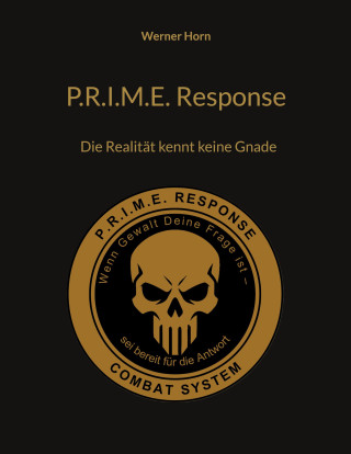 P.R.I.M.E. Response