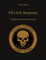 P.R.I.M.E. Response