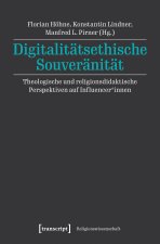 Digitalitätsethische Souveränität