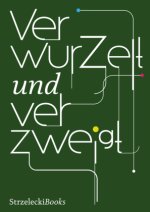 Verwurzelt und verzweigt