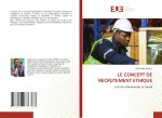 LE CONCEPT DE RECRUTEMENT ETHIQUE