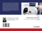 3D Printing in dentistry