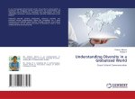 Understanding Diversity in a Globalized World