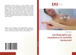 Cardiographie par impédance et contrôle tensionnel