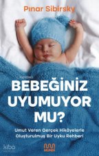Bebeginiz Uyumuyor Mu