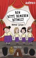 Ben Bitti Demeden Bitmez