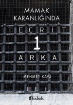Mamak Karanliginda Tecrit 1 Arka