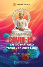 COVID-19 Vai tr? Phật Giáo trong việc chữa l?nh