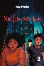 N?O OLHE PARA TRÁS