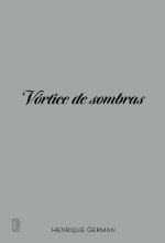 VÓRTICE DE SOMBRAS