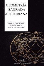 Geometría Sagrada Arcturiana