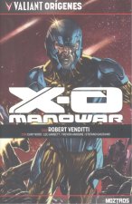 VALIANT ORIGENES: XO MANOWAR