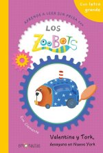 Aprende a leer sin prisa con Los Zoobots (4) - Valentina y Tork, desayuno en Nueva York: En letra grande para aprender a leer en minúscula