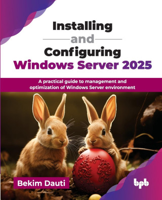 Installing and Configuring Windows Server 2025