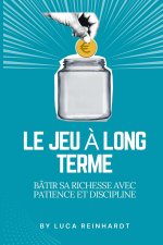 Le jeu ? long terme