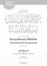 Aamuin ja illoin lausuttavat Allahia muistelevat lausunnot tiivistettynä