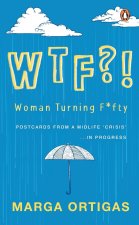 Wtf?! Woman Turning Fifty